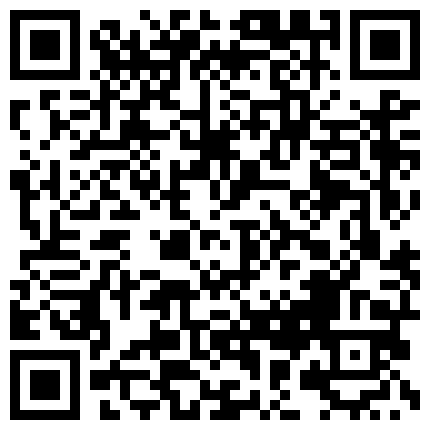 这个清秀小姐姐真是尤物啊，别看气质纯纯 没想到身材真给力，硕大奶子抱住猛力舔吸品尝沦陷啪啪狂操的二维码