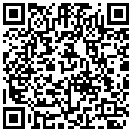 最新校园贷-眼镜妹因急需用钱被迫拍自Wei视频,开始穿着内裤自Wei未通过审核,最后被迫脱掉内裤,还是处女,以后怎么见人啊的二维码