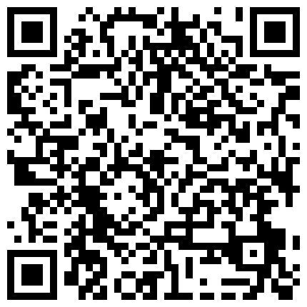22 AI高清2K修复2021.1.5壹屌寻花广州大圈，门票138，单日人气王，极品御姐，超清4K设备偷拍，美乳长腿完美视觉盛宴的二维码
