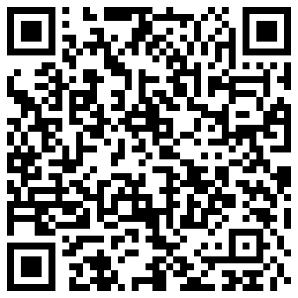 小骚逼户外勾引在工地上干活的大哥，跑到废弃的房子里就口起来，激情后入爆草抽插皮肤白皙逼逼性感，射了好多的二维码