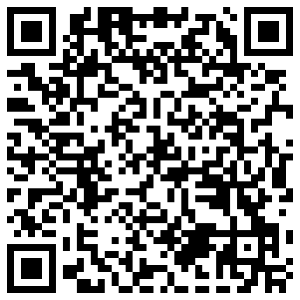最新购买分享外站乱伦大神 姐弟乱伦27岁D奶姐姐后续3-公司团建再操姐姐的二维码