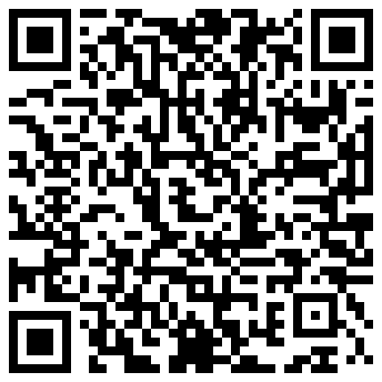 5 今年以来最强的泄密视频之一，强推！超高颜值甜美真实空姐，被带劳力士的土豪搞定，丝袜美腿的二维码