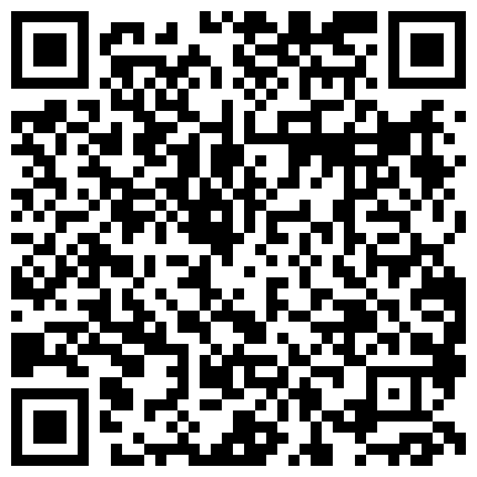 【风流王探长回归】，搭讪足浴店小少妇，激情啪啪干骚货，超近距离镜头偷拍的二维码