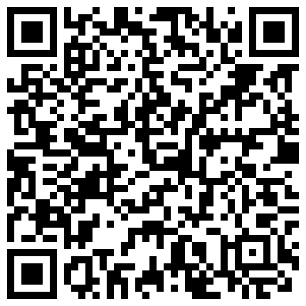 332299.xyz 牛逼主播楠楠野外露出勾引摩的司机打野战 刚开始摩的佬是拒接的 后来百般无奈下只能狠狠的草死这骚货了的二维码