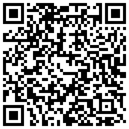 颜值不错陈晚晚被炮友玩弄 双人激情啪啪大秀 喜欢的别错过的二维码
