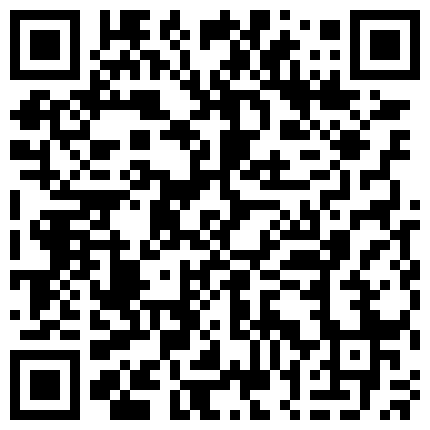 黑丝大一学妹，带到宾馆做爱，衣服都不脱就开始肏了，不肯露脸就肏到她舒服为止，狂叫床’啊啊啊我不行啦‘！的二维码