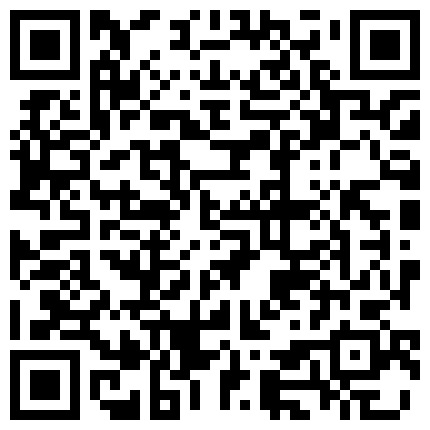 校内在读90后巨奶白嫩学生妹淫乱私生活自拍轻轻一搞就淫水泛滥啪啪啪无套内射1080P超清的二维码