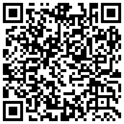 清晰露脸情侣家中沙发上爱爱自拍 互舔湿润开草白浆四溢激情颜射 有对白的二维码