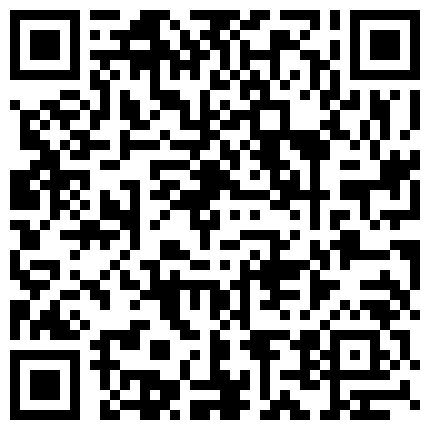银行小姐姐为拉大客户被套路灌醉被干用过的避孕套放嘴上精子灌嘴里1080P高清无水印的二维码