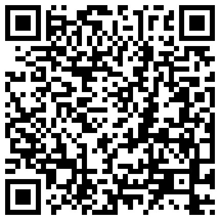 332299.xyz 黑人留学生国内嫖J系列碰到对手了按摩房碰到一位新疆少数民族丰满熟女非常耐草指尖开肛颜射射好多1080P原版的二维码