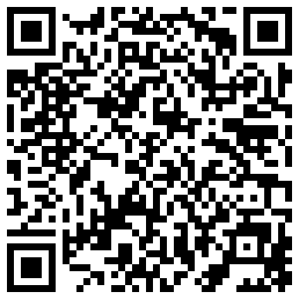 给房东家里的浴室换水管偷偷在里面放了个针孔摄像机偷拍到准备考大学的女儿洗澡,嫩嫩的奶子不是很黑的逼毛,让人彻夜难眠的二维码
