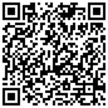 战神小利今夜2000约漂亮小姐姐，超清画质，骚穴干得水声不断，高潮阵阵，累瘫在床求饶了的二维码