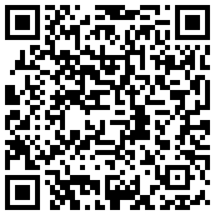 戴着假胸的骚货少妇 口交假JJ 穿着网袜 假JJ插逼自慰 骑乘 来回抽插 跳蛋震动阴蒂 非常精彩的二维码
