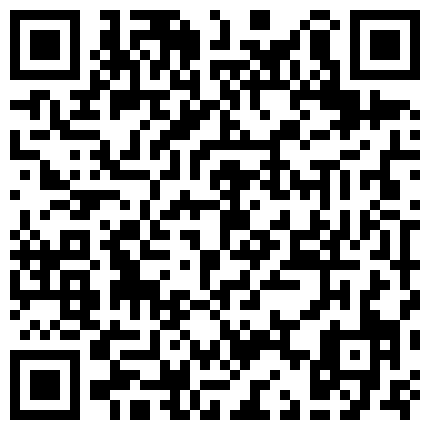 豪华套房偷拍样子斯文眼镜御姐洗白白等来背部纹身有点骇人的江湖人物啪啪对白清晰骚逼淫荡对白的二维码