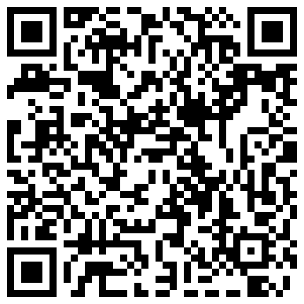 年纪不大清纯漂亮嫩妹主播穿着网袜 给炮友打飞机 自己揉穴自慰 小穴粉嫩十分漂亮的二维码