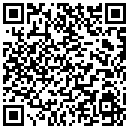 668800.xyz 真正的骚货来袭！多年未见如此骚逼小贱货，骑在身上就是猛坐，肉丝黑网袜轮着换，2小时不间断持续爆操，高潮水流一地的二维码