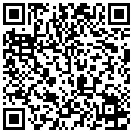 颜值不错萌妹子全裸自慰第四部 自摸逼逼淫语骚话道具JJ抽插出白浆 很是诱惑不要错过的二维码