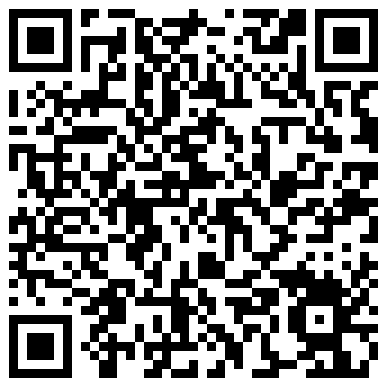 浴缸里各种姿势抽插口活不错的白嫩披肩发骚秘书 可以满足一切愿望，想要什么样的效果都可以看了就是爽的二维码