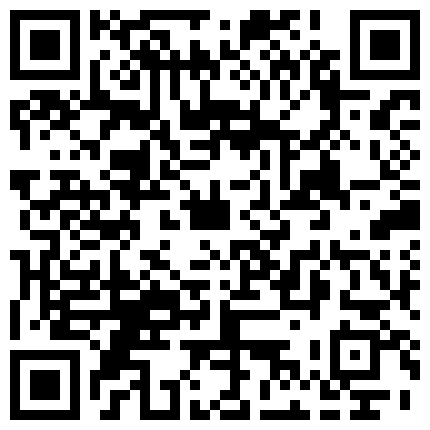 情侣啪啪秀 妹子身体很白皙 做爱也很主动 清晰看着骚穴吞吐肉棒很刺激的二维码