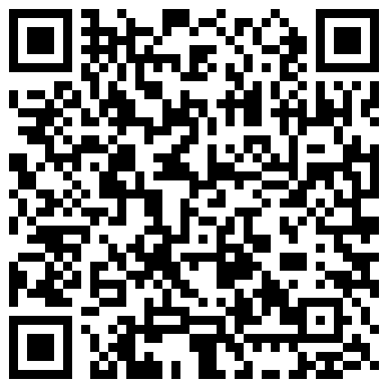 662838.xyz 【爸妈不在家弟姐乱搞】把弟弟灌醉 放在我床上 看着弟弟的大鸡鸡控制不住自己的情绪 给弟弟口爆 观音坐莲 弟弟一动不动的二维码