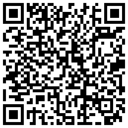 339966.xyz 连模特儿都下海了，极品高颜值高挑的气质车模，笑起来甜甜的，有极品大奶子，逼还很紧，每天都被这渣男无套内射 就不怕怀孕嘛的二维码