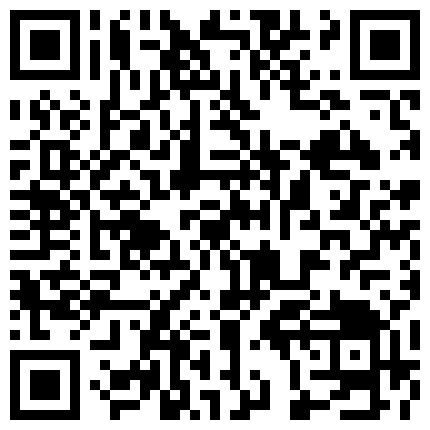 XIAAV-康先生和朋友3P石家庄95年某院校系花第2部手持镜头拍摄1280P的二维码