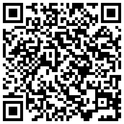 国产CD系列直男口交超美的伪娘被后入 发射的一瞬间情不自禁叫出来的二维码