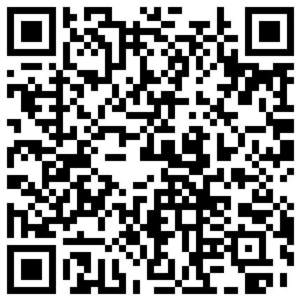 甜甜的小情人在我面前穿丝袜诱惑，哥哥 要不要看下我的丝袜脚，想不想舔，’啊嗯嗯，啊~淫声叫床自慰，叫床真猛！的二维码