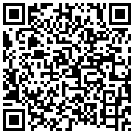 299335.xyz 未公开付费私享服欣赏年轻大波妹和男友开房嗨炮边肏边用手机录像激情69式玩遍各种体位床上床下操遍了整个房间最后美女瘫软了的二维码