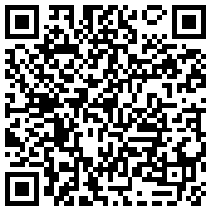 大四考研母狗宿舍激情自慰 清纯童颜 黑深林茂盛 双马尾渔网丝袜 课桌地板 淫语不断 十分浪骚的二维码
