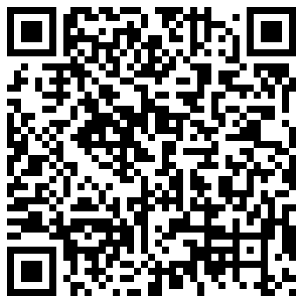 泰国妹妹超多人的淫乱性爱，花样的超多解锁高难度姿势的二维码