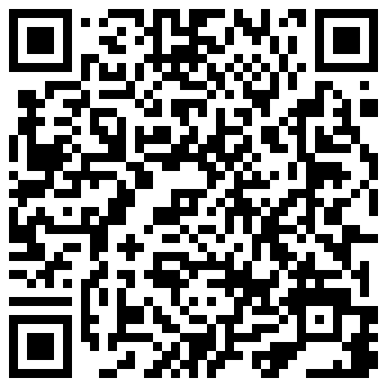 936629.xyz 最新2018重磅网红尤物私人玩物高价订制全解锁作品双道具自慰爱液泛滥淫语自述呻吟销魂撸点非常高不要错过的二维码