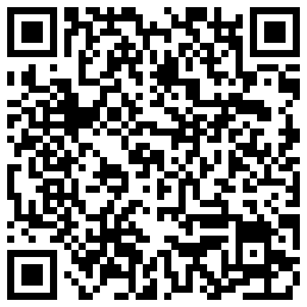 偷拍良家骚逼相当淫贱缺爱找刺激被道具加鸡巴进攻的二维码
