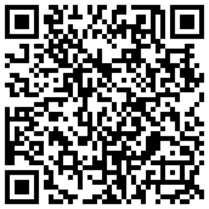 668800.xyz 顺义的骚货园园，不爱读书，被哥哥拉出来操嘴，妹妹极力反抗，还是拗不过哥哥深喉颜射！的二维码