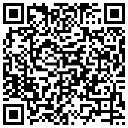 【千人斩小飞】（第二场）小陈头退居幕后，徒弟上场约操00后小萝莉，羞涩温柔近景AV视角展示翘臀的二维码