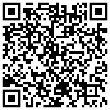 高清原版 出差约玩当地会所小姐姐 这双黑网袜够爽一整夜了噢的二维码
