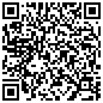 668800.xyz 红灯区性爱战神约操时尚眼镜黑丝淫女啪啪 后入骑着操干的小骚货淫语浪叫不断 看得起你才操你 高清源码录制的二维码