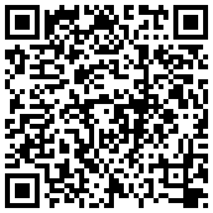 剧情演绎空虚富姐勾引美团外卖小哥穿着黑丝直接在沙发上干高清完整版的二维码