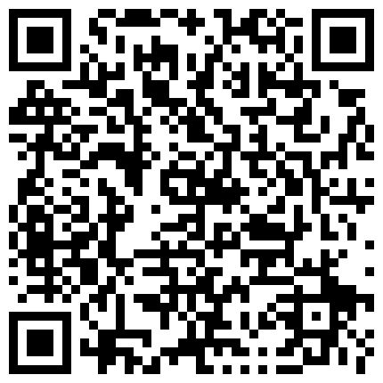 www.ac87.xyz 干到干不动为止年轻大学生热恋情侣校外开房造爱不知道干了多少炮外表素雅大屁股妹子很骚喂不饱那种的二维码