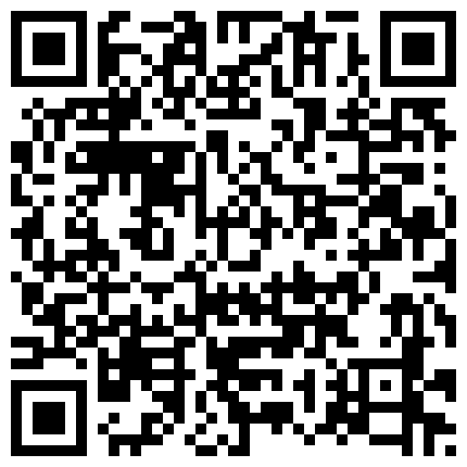 度盘泄漏流出外表看起温柔贤惠眼镜妹内心太骚被眼镜男调教的乖乖啪啪叫主人对白淫荡附45P生活照1080P原版的二维码