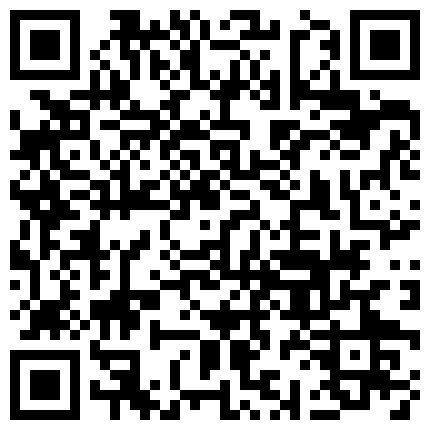 最新流出素人投稿自拍土豪高级约啪服务S级外表清纯高素质美女白领无毛鲍鱼肥美啪啪啪内射白浆泛滥1080P超清的二维码