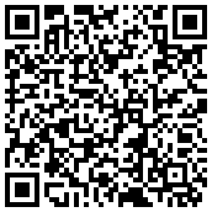 颜值不错少妇在家大黑牛自慰，再和炮友开车户外停路边车内口交骑乘啪啪，开裆肉丝震动非常诱人的二维码