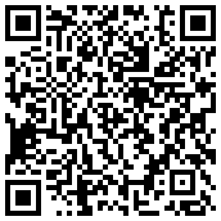 661188.xyz 西安大表姐 爸爸 我想舔菊花  小母狗想吃所有爸爸的鸡巴  还想舔屁眼 主人 想不想吞精液  尿液洗逼 草出血 太淫荡啦的二维码