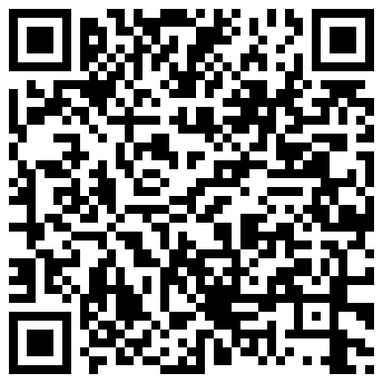 身材性感漂亮的极品长靴短裙小情人被土豪疯狂抚摸性感小翘臀后扒掉内裤狠狠爆操,看表情把妹子干爽了!的二维码