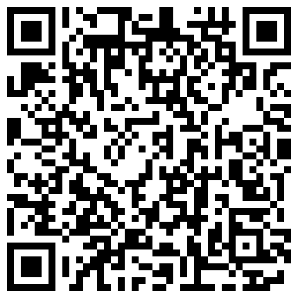 898893.xyz 【哥现在只是个传说】大长腿极品小姐姐，穿黑丝撕裆，跪地插嘴，上位主动骑坐，扶腰后入哥哥操死我的二维码