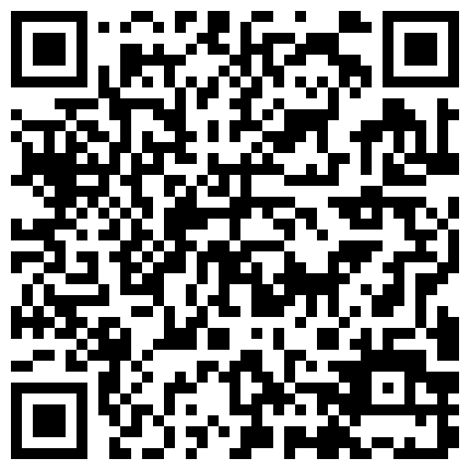 怀旧主题房大奶妹子装矜持都跟开房了还不让干就玩手机被小伙软磨硬泡挑逗扒掉内裤往里插边干边语言挑逗对白精彩的二维码