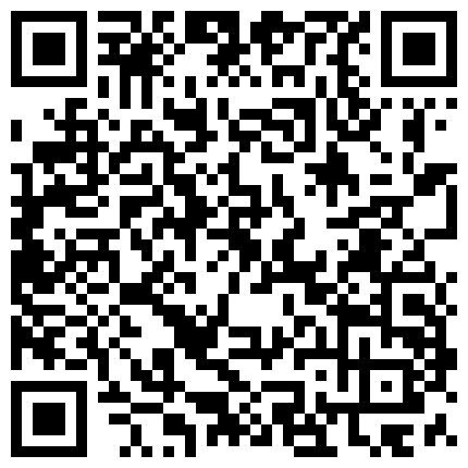 599695.xyz 91撩妹高手冒充模特公司星探套路很有潜质的靓妹自慰给他看720P高清原版的二维码