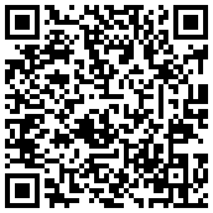 七月新流出破解家庭摄像头年轻妹子估计男朋友在外打工经常一边看视频一边自慰解决生理需要的二维码