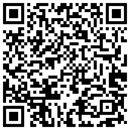 007711.xyz 帝哥调教两个骚母狗全程露脸，你想不到的这里全有，草着逼舔鸡巴，毒龙舔逼灌肠，肛塞女女互插，嘴里尿尿的二维码