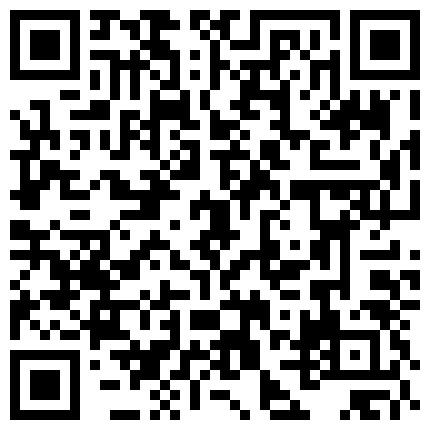 颜值不错骚气骚气诱惑情趣装自慰秀 振动棒快速抽插呻吟娇喘的二维码